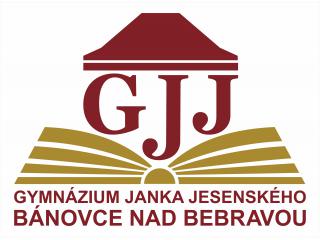 Gymnázium Janka Jesenského Bánovce nad Bebravou